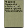 Nfl Europe - Analyse Des Scheiterns Und Einer M�Glichen Neustrukturierung door Donat Brender
