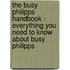The Busy Philipps Handbook - Everything You Need to Know About Busy Philipps