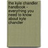 The Kyle Chandler Handbook - Everything You Need to Know About Kyle Chandler