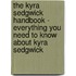 The Kyra Sedgwick Handbook - Everything You Need to Know About Kyra Sedgwick