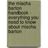 The Mischa Barton Handbook - Everything You Need to Know About Mischa Barton