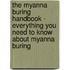The Myanna Buring Handbook - Everything You Need to Know About Myanna Buring