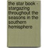 The Star Book - Stargazing Throughout the Seasons in the Southern Hemisphere