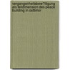 Vergangenheitsbew�Ltigung Als Teildimension Des Peace Building in Osttimor door Oliver Br�uner