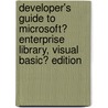 Developer's Guide to Microsoft� Enterprise Library, Visual Basic� Edition by Nicolas Botto