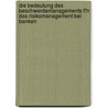 Die Bedeutung Des Beschwerdemanagements F�R Das Risikomanagement Bei Banken door Martin Bauer