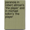 Paranoia in Robert Altman's 'The Player' and in Michael Tolkin's 'The Player' by Jan Riepe