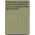 Theaterbesuchsvertrag Oder Wann Bekomme Ich Als Zuschauer Mein Geld Zur�Ck?