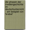 Die Phasen Der Mediengschichte Im Deutschunterricht - Am Beispiel Von 'Krabat' by Daniel Haver