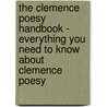 The Clemence Poesy Handbook - Everything You Need to Know About Clemence Poesy door Emily Smith
