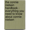 The Connie Nielsen Handbook - Everything You Need to Know About Connie Nielsen by Emily Smith