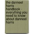 The Danneel Harris Handbook - Everything You Need to Know About Danneel Harris