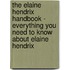 The Elaine Hendrix Handbook - Everything You Need to Know About Elaine Hendrix