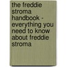 The Freddie Stroma Handbook - Everything You Need to Know About Freddie Stroma door Emily Smith