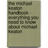 The Michael Keaton Handbook - Everything You Need to Know About Michael Keaton