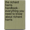 The Richard Harris Handbook - Everything You Need to Know About Richard Harris door Emily Smith