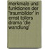 Merkmale Und Funktionen Der 'Traumbilder' in Ernst Tollers Drama 'Die Wandlung'