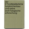 Der Fr�Hmittelalterliche Holzkirchenbau Und Seine Arch�Ologische Erforschung door Janis Witowski