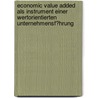 Economic Value Added Als Instrument Einer Wertorientierten Unternehmensf�Hrung door Robert Taboga