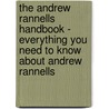 The Andrew Rannells Handbook - Everything You Need to Know About Andrew Rannells door Emily Smith