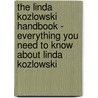 The Linda Kozlowski Handbook - Everything You Need to Know About Linda Kozlowski door Emily Smith