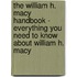 The William H. Macy Handbook - Everything You Need to Know About William H. Macy