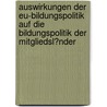 Auswirkungen Der Eu-Bildungspolitik Auf Die Bildungspolitik Der Mitgliedsl�Nder door Martin Reuter
