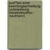 Ausf�Llen Einer Bewirtungsanmeldung (Unterweisung Industriekauffrau / -Kaufmann) door Daniela Weimer
