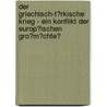 Der Griechisch-T�Rkische Krieg - Ein Konflikt Der Europ�Ischen Gro�M�Chte? door Tim Altpeter