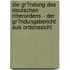 Die Gr�Ndung Des Deutschen Ritterordens - Der Gr�Ndungsbericht Aus Ordenssicht