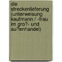 Die Streckenlieferung (Unterweisung Kaufmann / -Frau Im Gro�- Und Au�Enhandel)