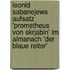 Leonid Sabanejews Aufsatz 'Prometheus Von Skrjabin' Im Almanach 'Der Blaue Reiter'