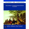 Miss Ravenel's Conversion from Secession to Loyalty - the Original Classic Edition by John William De Forest