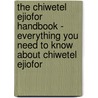 The Chiwetel Ejiofor Handbook - Everything You Need to Know About Chiwetel Ejiofor door Emily Smith