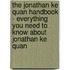 The Jonathan Ke Quan Handbook - Everything You Need to Know About Jonathan Ke Quan