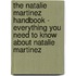 The Natalie Martinez Handbook - Everything You Need to Know About Natalie Martinez