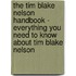 The Tim Blake Nelson Handbook - Everything You Need to Know About Tim Blake Nelson
