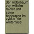 Der Lindenbaum Von Wilhelm M�Ller Und Seine Bedeutung Im Zyklus 'Die Winterreise'