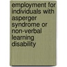 Employment for Individuals with Asperger Syndrome Or Non-Verbal Learning Disability door Yvona Fast