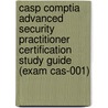 Casp Comptia Advanced Security Practitioner Certification Study Guide (Exam Cas-001) door Wm. Arthur Conklin