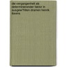 Die Vergangenheit Als Determinierender Faktor in Ausgew�Hlten Dramen Henrik Ibsens door Matthias Linge