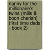 Nanny for the Millionaire's Twins (Mills & Boon Cherish) (First Time Dads! - Book 2) door Susan Meier
