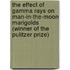 The Effect of Gamma Rays on Man-In-The-Moon Marigolds (Winner of the Pulitzer Prize)
