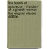 The Feasts of Autolycus - the Diary of a Greedy Woman - the Original Classic Edition