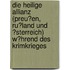 Die Heilige Allianz (Preu�En, Ru�Land Und �Sterreich) W�Hrend Des Krimkrieges