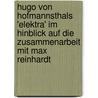Hugo Von Hofmannsthals 'Elektra' Im Hinblick Auf Die Zusammenarbeit Mit Max Reinhardt door Harald Kienzler