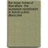 The Trojan Horse of Liberalism - the European Constitution in French Public Discourse