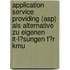 Application Service Providing (Asp) Als Alternative Zu Eigenen It-L�Sungen F�R Kmu