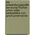 Die Entwicklungspolitik Der Europ�Ischen Union Unter Perspektive Von Good Governance