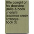 Little Cowgirl on His Doorstep (Mills & Boon Cherish) (Cadence Creek Cowboys - Book 3)